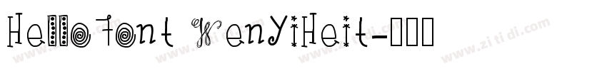 HelloFont WenYiHeit字体转换